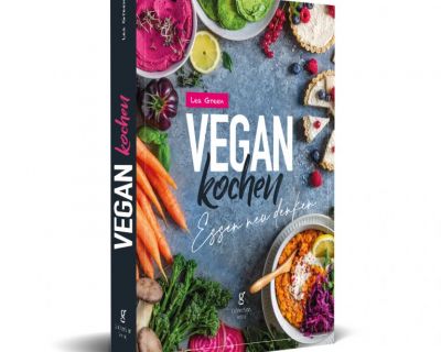 Leas neues Buch: “Vegan Kochen – Essen neu denken”