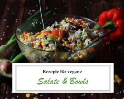 Rezepte für vegane Salate und Bowls