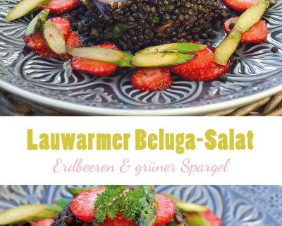 Spargel-Belugalinsen-Salat mit frischen Erdbeeren