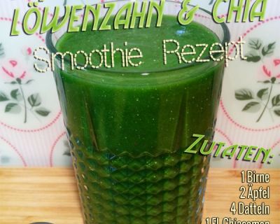 Güner Smoothie mit Löwenzahn, Chiasamen, Datteln, Apfel, Birne und Babyspinat