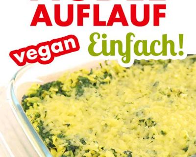 Einfacher veganer Spinat-Nudelauflauf